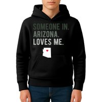 Someone In Arizona Loves Me Gift Az Home State Kids Hoodie