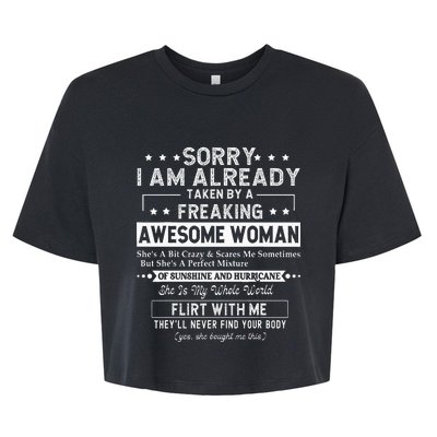 Sorry I Am Already Taken By A Freaking Awesome Woman Gifts Bella+Canvas Jersey Crop Tee