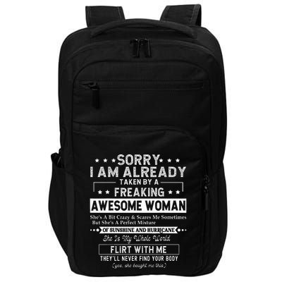 Sorry I Am Already Taken By A Freaking Awesome Woman Gifts Impact Tech Backpack