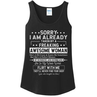 Sorry I Am Already Taken By A Freaking Awesome Woman Gifts Ladies Essential Tank