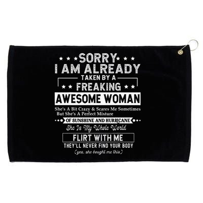 Sorry I Am Already Taken By A Freaking Awesome Woman Gifts Grommeted Golf Towel