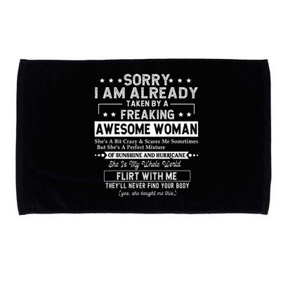 Sorry I Am Already Taken By A Freaking Awesome Woman Gifts Microfiber Hand Towel