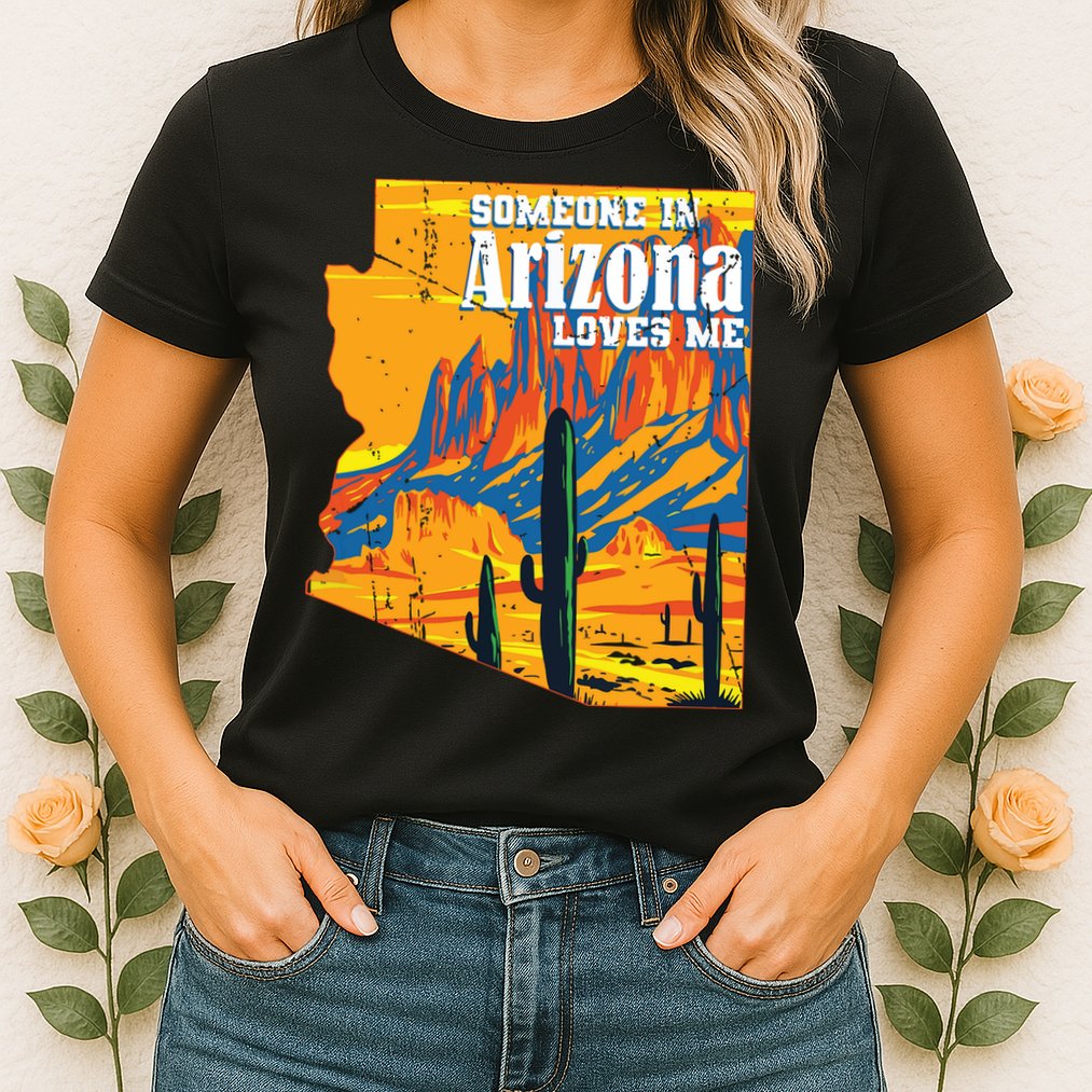 Someone In Arizona Loves Me Vintage Retro Us State Womens T-Shirt