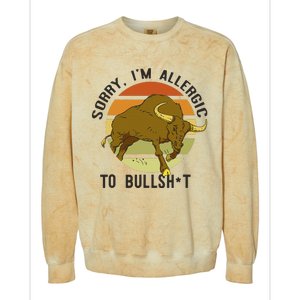 Sorry IM Allergic To Bullsh T Funny Bull Sunset Cattle Meme Colorblast Crewneck Sweatshirt