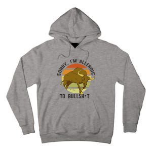 Sorry IM Allergic To Bullsh T Funny Bull Sunset Cattle Meme Tall Hoodie