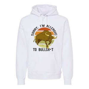 Sorry IM Allergic To Bullsh T Funny Bull Sunset Cattle Meme Premium Hoodie