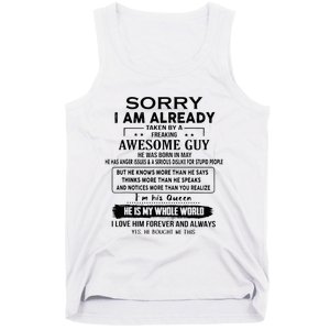 Sorry I Am Already Taken By A Freaking Awesome Guy Born May Tank Top