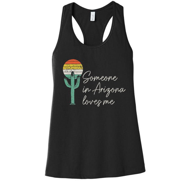 Someone In Arizona Loves Me Cactus Az Vintage Women's Racerback Tank