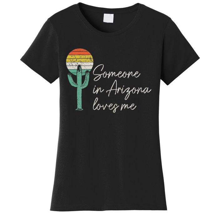 Someone In Arizona Loves Me Cactus Az Vintage Women's T-Shirt