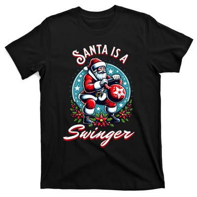 Santa Is A Swinger Christmas Kettlebell Gym T-Shirt