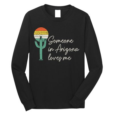 Someone In Arizona Loves Me Retro Cactus Long Sleeve Shirt