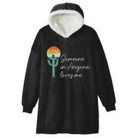 Someone In Arizona Loves Me Retro Cactus Hooded Wearable Blanket