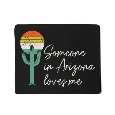 Someone In Arizona Loves Me Retro Cactus Mousepad