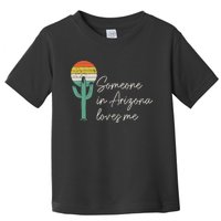 Someone In Arizona Loves Me Retro Cactus Toddler T-Shirt