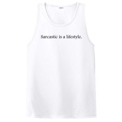 Sarcastic Is A Lifestyle Funny Sarcastic Slogan Sarcasm Lover PosiCharge Competitor Tank