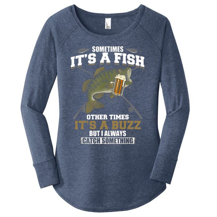 Sometimes It's A Fish Other Times It's A Buzz - Beer Day Women's Perfect Tri Tunic Long Sleeve Shirt