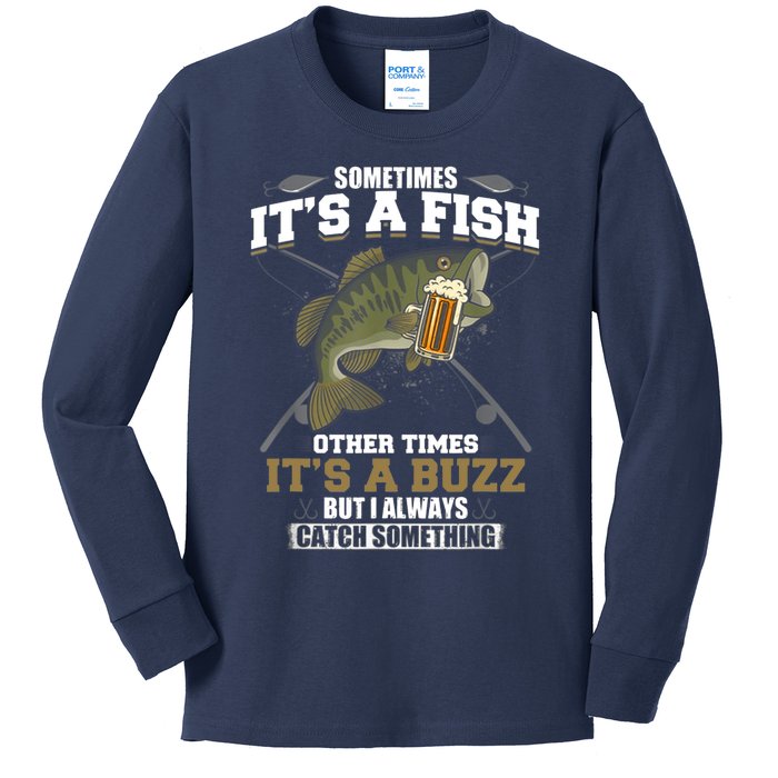 Sometimes It's A Fish Other Times It's A Buzz - Beer Day Kids Long Sleeve Shirt