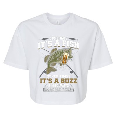 Sometimes It's A Fish Other Times It's A Buzz - Beer Day Bella+Canvas Jersey Crop Tee