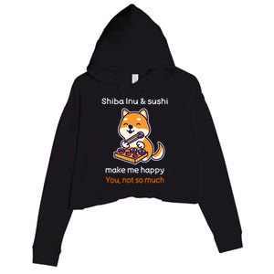 Shiba Inu And Sushi Gift Sarcastic Shiba Lover Sushi Lover Gift Crop Fleece Hoodie