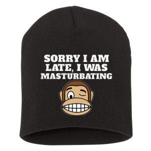 Sorry I Am Late I Was Masturbating Short Acrylic Beanie