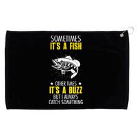 Sometimes ItS A Fish Funny Fishing Sarcastic Joke Saying Grommeted Golf Towel