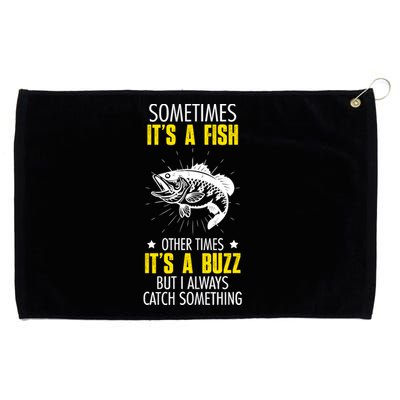 Sometimes ItS A Fish Funny Fishing Sarcastic Joke Saying Grommeted Golf Towel