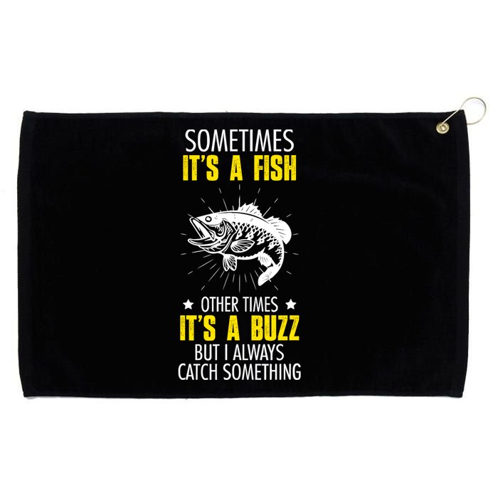 Sometimes ItS A Fish Funny Fishing Sarcastic Joke Saying Grommeted Golf Towel