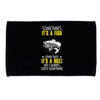 Sometimes ItS A Fish Funny Fishing Sarcastic Joke Saying Microfiber Hand Towel