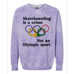 Skateboarding Is A Crime Not An O.lympic Sport Colorblast Crewneck Sweatshirt