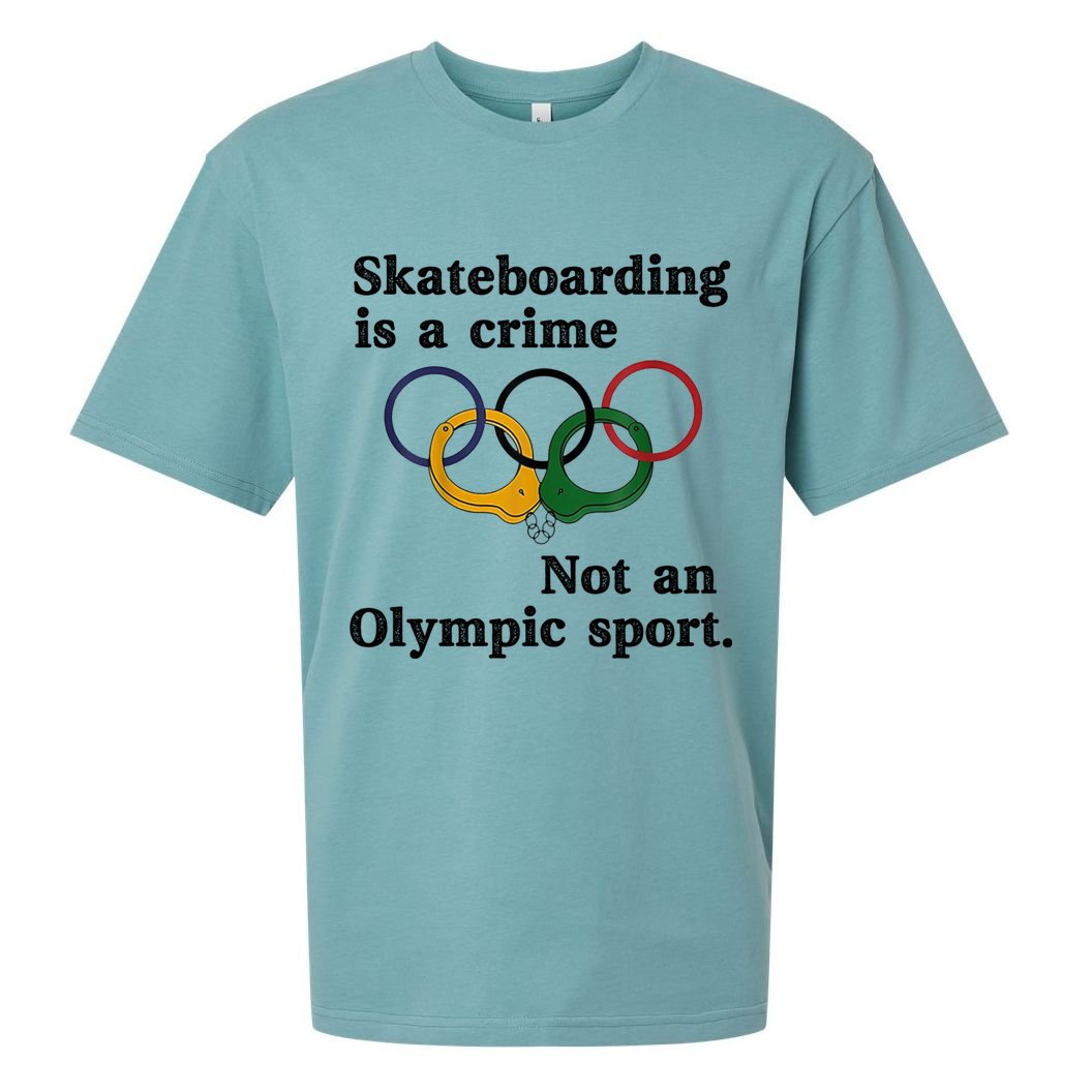 Skateboarding Is A Crime Not An O.lympic Sport Sueded Cloud Jersey T-Shirt