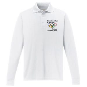 Skateboarding Is A Crime Not An O.lympic Sport Performance Long Sleeve Polo