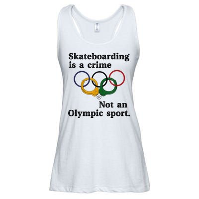Skateboarding Is A Crime Not An O.lympic Sport Ladies Essential Flowy Tank