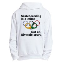 Skateboarding Is A Crime Not An O.lympic Sport Urban Pullover Hoodie