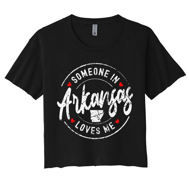 Someone In Arkansas Loves Me Vintage Design Crop Top