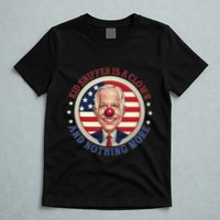 Sniffer Is A Clown And Nothing More Funny Debate Biden T-Shirt