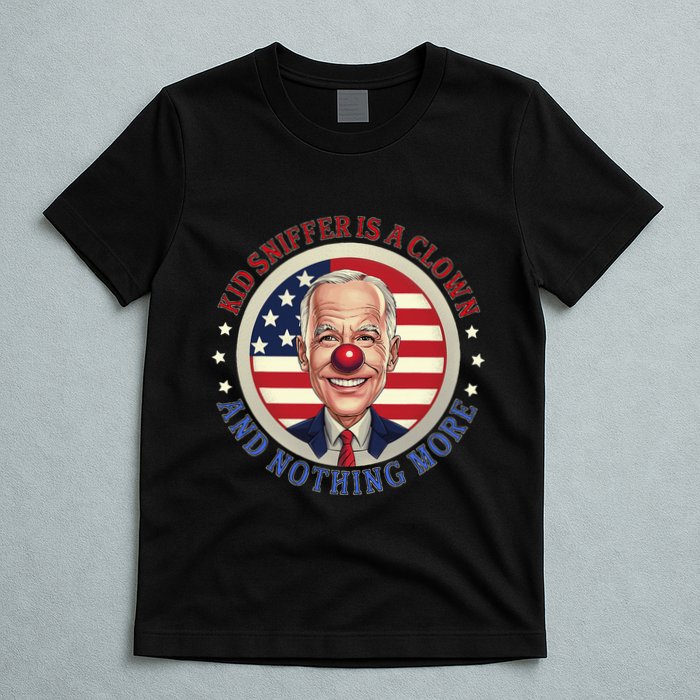 Sniffer Is A Clown And Nothing More Funny Debate Biden T-Shirt