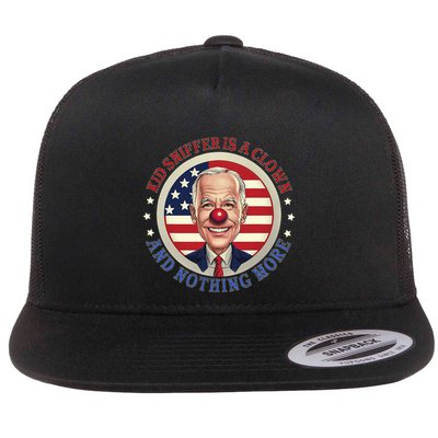 Sniffer Is A Clown And Nothing More Funny Debate Biden Flatbill Hat