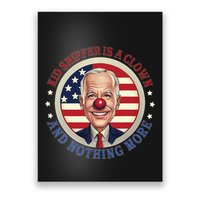 Sniffer Is A Clown And Nothing More Funny Debate Biden Poster