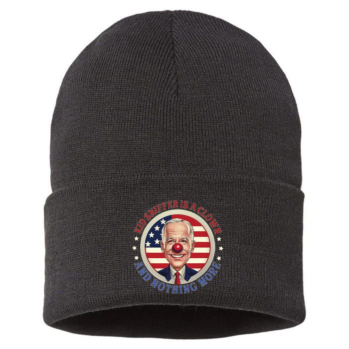Sniffer Is A Clown And Nothing More Funny Debate Biden Sustainable Knit Beanie