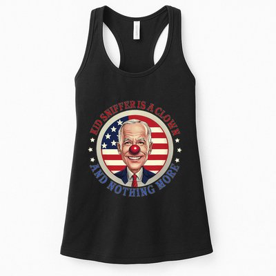 Sniffer Is A Clown And Nothing More Funny Debate Biden Womens Tank Top