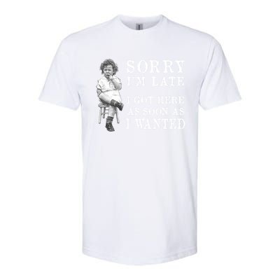 Sorry I Am Late Funny Vintage Photo Gifgift Cute Gift Softstyle CVC T-Shirt