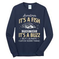 Sometimes ItS A Fish Funny Fishing & Angler Joke Gift Tall Long Sleeve T-Shirt