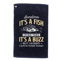 Sometimes ItS A Fish Funny Fishing & Angler Joke Gift Platinum Collection Golf Towel