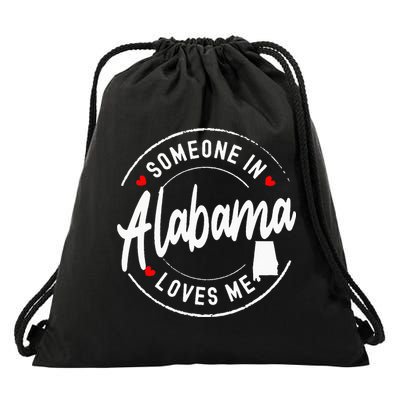 Someone In Alabama Loves Me Drawstring Bag
