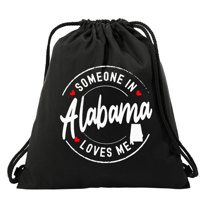 Someone In Alabama Loves Me Drawstring Bag