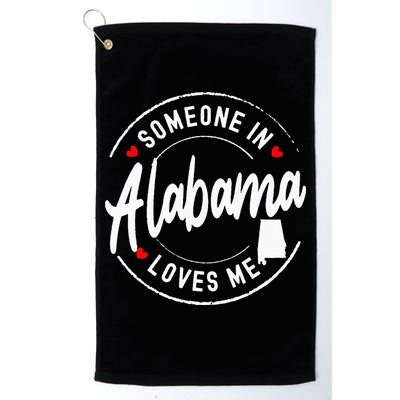 Someone In Alabama Loves Me Golf Towel