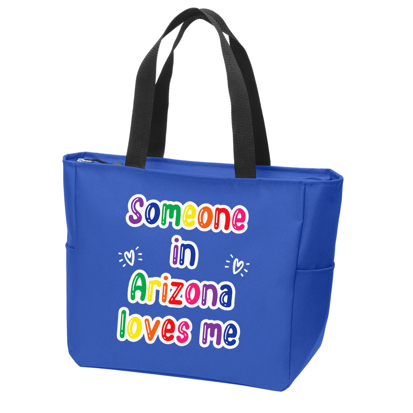 Someone In Arizona Loves Me Zip Tote Bag