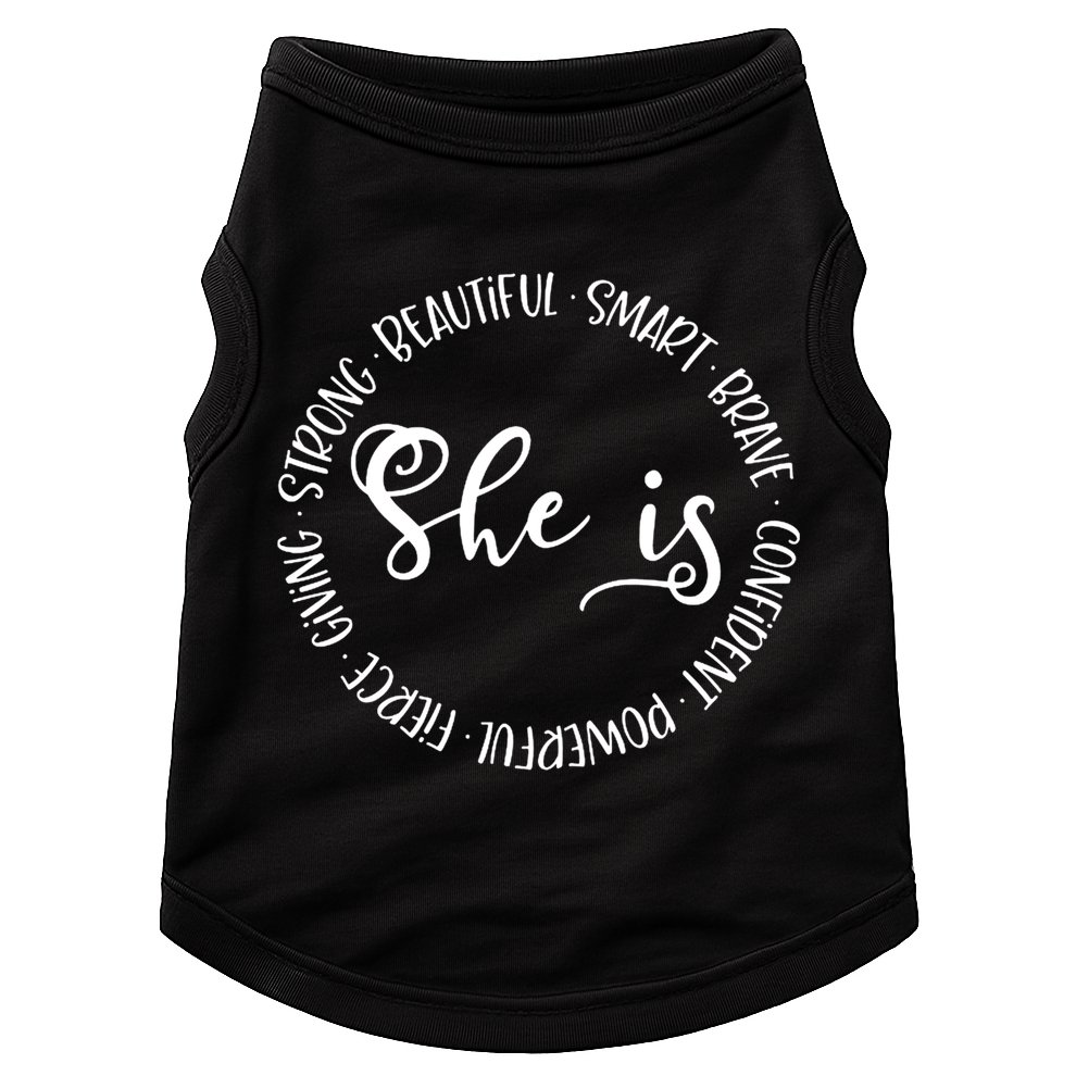 She Is Beautiful Smart Brave Confident Powerful Strong Meaningful Gift Doggie Tank