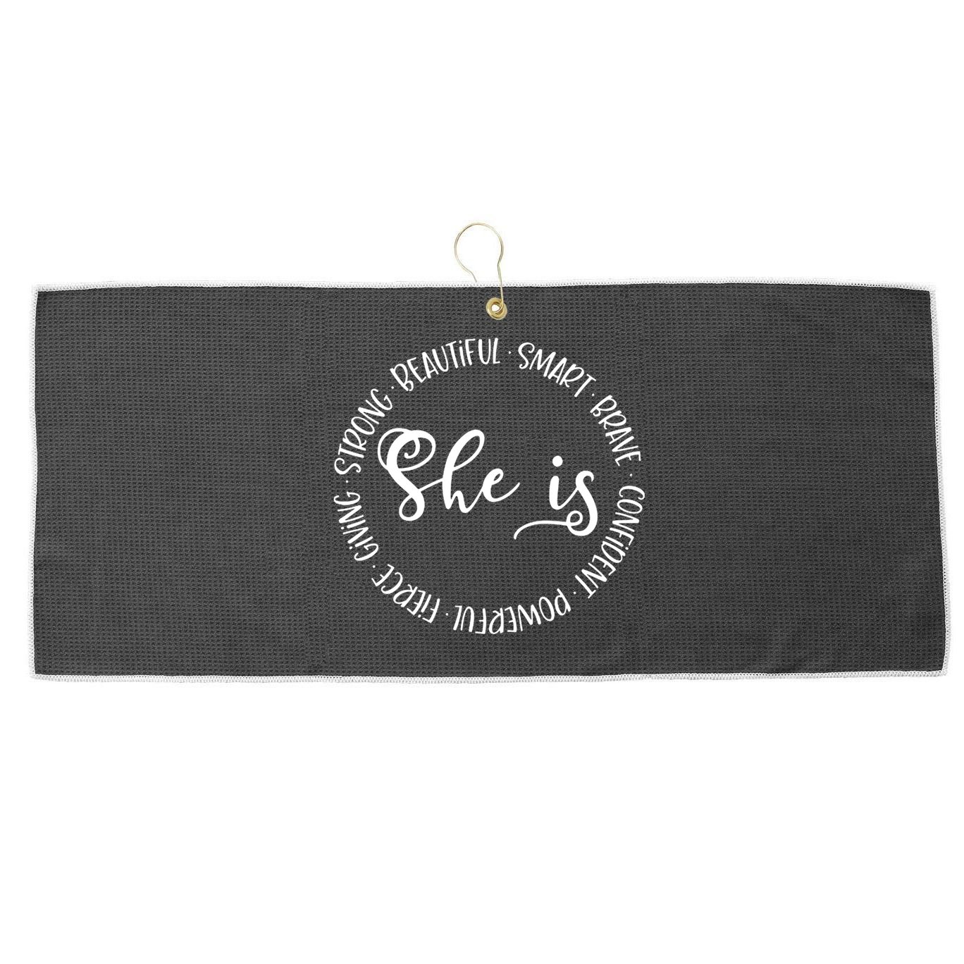 She Is Beautiful Smart Brave Confident Powerful Strong Meaningful Gift Large Microfiber Waffle Golf Towel
