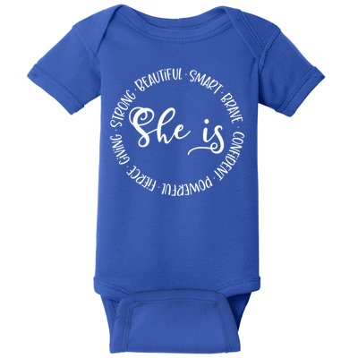 She Is Beautiful Smart Brave Confident Powerful Strong Meaningful Gift Baby Bodysuit